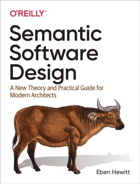 Eben Hewitt - Semantic Software Design, E-bok