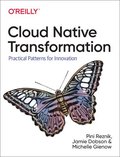 Cloud Native Transformation