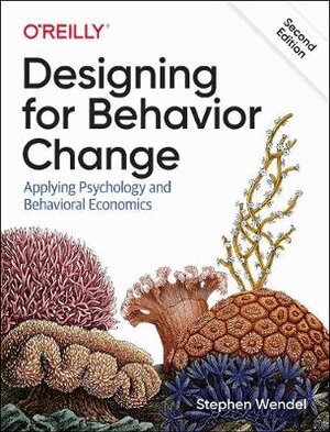Stephen Wendel - Designing for Behavior Change, Häftad