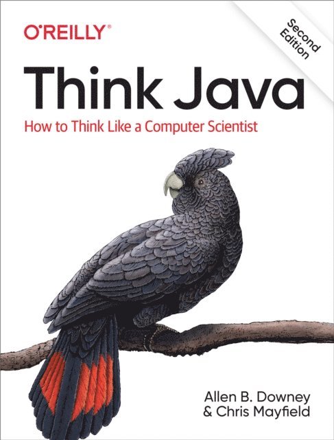 Chris Mayfield, Allen B. Downey - Think Java, E-bok