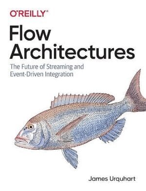 James Urquhart - Flow Architectures, Häftad
