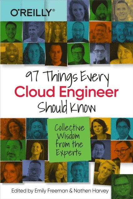 Nathen Harvey, Emily Freeman - 97 Things Every Cloud Engineer Should Know, E-bok