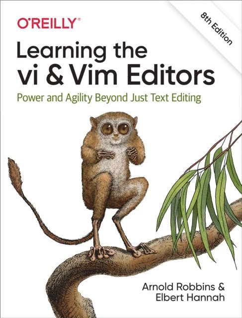 Elbert Hannah, Arnold Robbins - Learning the vi and Vim Editors, E-bok