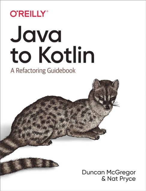 Nat Pryce, Duncan McGregor - Java to Kotlin, E-bok