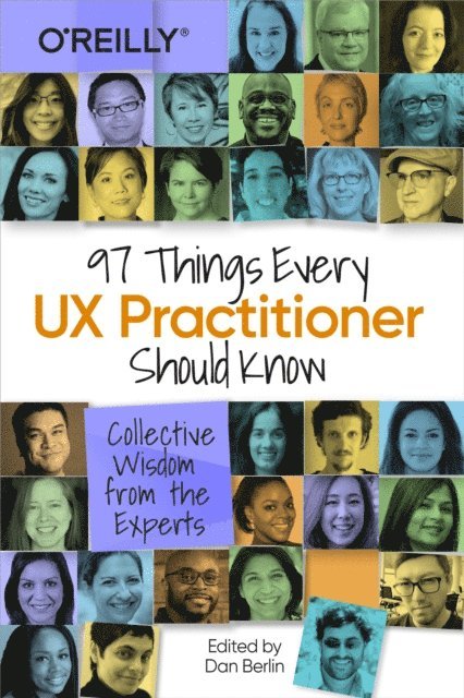 Daniel Berlin - 97 Things Every UX Practitioner Should Know, E-bok. Tillgänglighet: Lägg i varukorg