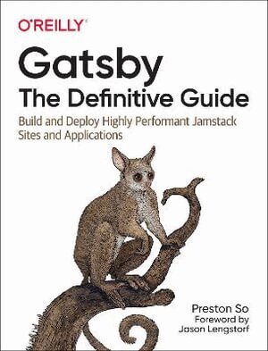 Preston So - Gatsby: The Definitive Guide, Häftad. Tillgänglighet: Lägg i varukorg