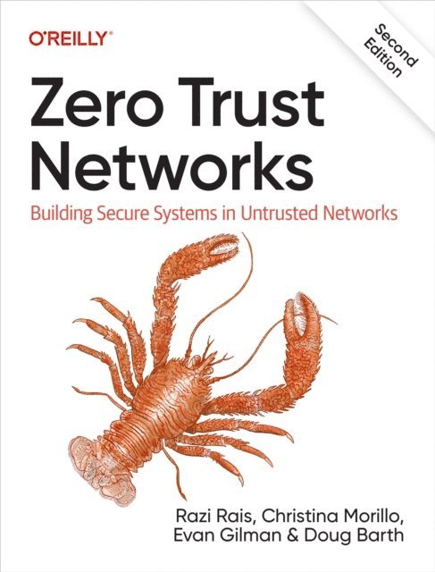 Doug Barth, Evan Gilman, Christina Morillo, Razi Rais - Zero Trust Networks, E-bok