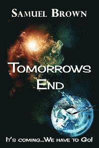 Samuel Brown - Tomorrows End, Häftad. Tillgänglighet: Lägg i varukorg
