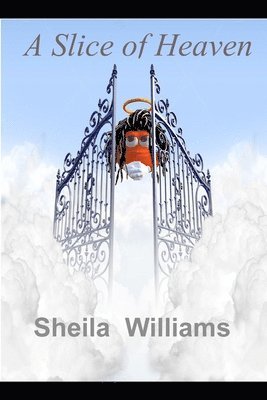 Sheila Williams - Slice of Heaven, Häftad. Tillgänglighet: Lägg i varukorg