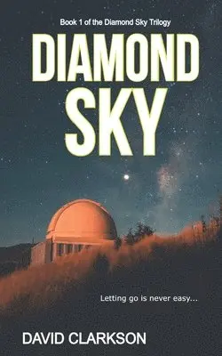 David Clarkson - Diamond Sky, Häftad. Tillgänglighet: Lägg i varukorg