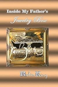 Robin King - Inside My Father's Jewelry Box, Häftad. Tillgänglighet: Lägg i varukorg