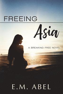 E. M. Abel, Jovana Shirley - Freeing Asia, Häftad. Tillgänglighet: Lägg i varukorg