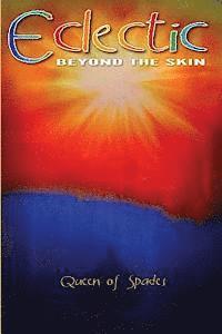 Queen Of Spades - Eclectic: Beyond the Skin, Häftad. Tillgänglighet: Lägg i varukorg