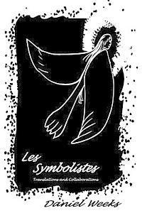 Daniel Weeks - Les Symbolistes, Häftad