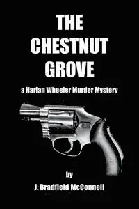 J. Bradfield McConnell - The Chestnut Grove, Häftad. Tillgänglighet: Lägg i varukorg