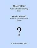 What's Missing? Puzzles for Educational Testing: Catalan