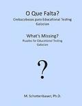 What's Missing? Puzzles for Educational Testing: Galician