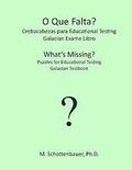 What's Missing? Puzzles for Educational Testing: Galician Testbook