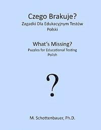 M. Schottenbauer - Czego Brakuje? Zagadki Dla Edukacyjnym Testów: Polski, Häftad