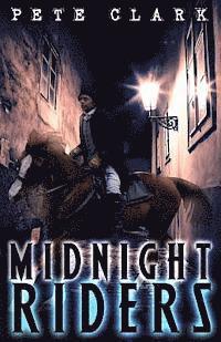 Pete Clark - Midnight Riders, Häftad. Tillgänglighet: Lägg i varukorg
