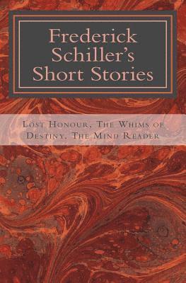 Frederick Schiller - The Short Stories, Häftad. Tillgänglighet: Lägg i varukorg