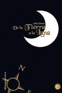Julio Verne - De la Tierra a la Luna, Häftad