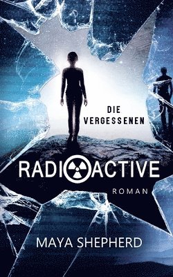 Maya Shepherd - Radioactive, Häftad. Tillgänglighet: Lägg i varukorg
