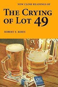 Robert E. Kohn - New Close Readings of The Crying of Lot 49, Häftad. Tillgänglighet: Lägg i varukorg