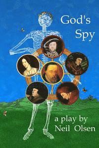 God's Spy: William Tyndale and the Book that Conquered England
