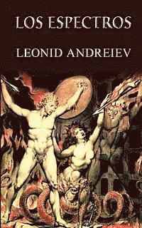 Leonid Andreiev - Los espectros, Häftad