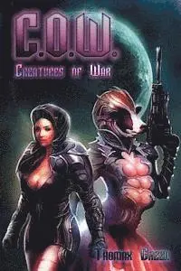 Thomax Green - C.O.W.: Creatures of War, Häftad. Tillgänglighet: Lägg i varukorg