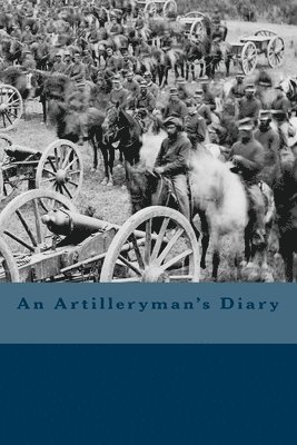 Jenkin Lloyd Jones - An Artilleryman's Diary, Häftad. Tillgänglighet: Lägg i varukorg