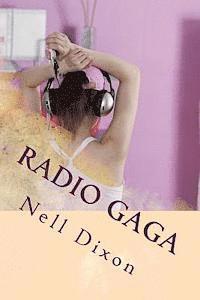 Nell Dixon - Radio Gaga, Häftad. Tillgänglighet: Lägg i varukorg