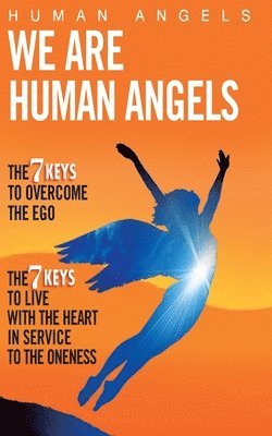 Human Angels - We are Human Angels, Häftad. Tillgänglighet: Lägg i varukorg