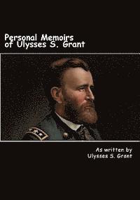 Ulysses S. Grant - Personal Memoirs of Ulysses S. Grant, Häftad. Tillgänglighet: Lägg i varukorg