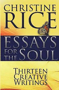 Christine Rice - Essays for the Soul, Häftad. Tillgänglighet: Lägg i varukorg