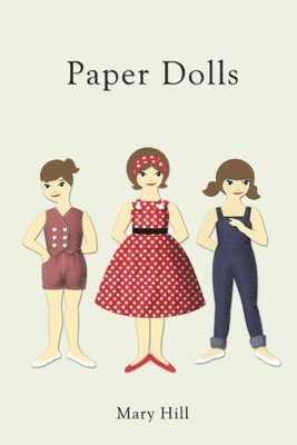 Mary Hill - Paper Dolls, Häftad