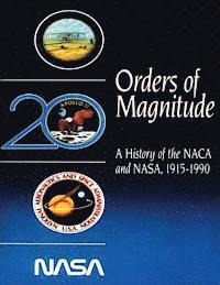 Roger E. Bilstein - Orders of Magnitude: A History of the NACA and NASA, 1915-1990, Häftad. Tillgänglighet: Lägg i varukorg