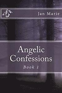 Jan Marie - Angelic Confessions, Häftad. Tillgänglighet: Lägg i varukorg