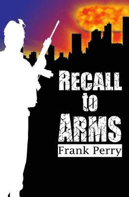 Frank Perry - Recall to Arms, Häftad