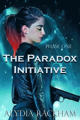 Alydia Rackham - The Paradox Initiative, Häftad. Tillgänglighet: Lägg i varukorg