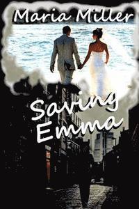 Maria Miller - Saving Emma, Häftad