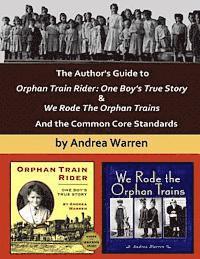 Andrea Warren - The Author's Guide to Orphan Train Rider: One Boy's True Story & We Rode the Orphan Trains: And the Common Core Standards, Häftad. Tillgänglighet: Lägg i varukorg