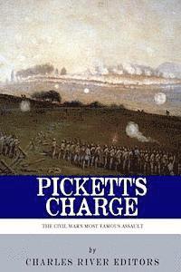 Charles River - Pickett's Charge: The History and Legacy of the Civil War's Most Famous Assault, Häftad. Tillgänglighet: Lägg i varukorg