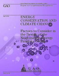 Government Accountability Office - Energy Conservation and Climate Change: Factors to Consider in the Design of the Nonbusiness Energy Property Credit, Häftad. Tillgänglighet: Lägg i varukorg