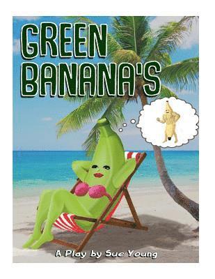 Sue Young - The Green Bananas, Häftad. Tillgänglighet: Lägg i varukorg