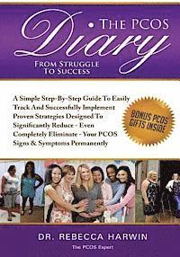 Rebecca Harwin - The PCOS Diary - From Struggle To Success (B&W): A Step-By-Step Guide To Easily Track And Successfully Implement Proven Strategies Designed To Signifi, Häftad. Tillgänglighet: Lägg i varukorg