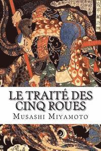 Musashi Miyamoto - Le Traité des Cinq Roues, Häftad. Tillgänglighet: Lägg i varukorg