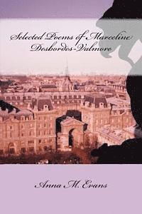 Anna M. Evans - Selected Poems of Marceline Desbordes-Valmore, Häftad. Tillgänglighet: Lägg i varukorg