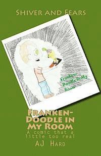 Aj Hard, Anthony Hayward - Franken-Doodle in My Room: A comic that a little too real, Häftad. Tillgänglighet: Lägg i varukorg